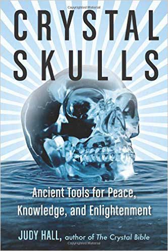 Judy Hall Book : Crystal-Skulls Ancient Tools 